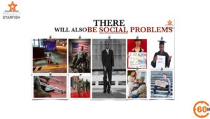 THERE WILL BE A LOT OF SOCIAL PROBLEMS AS WELL. AND THAT IS YOUR OPPORTUNITY TO SOLVE THEM AND SHOW EXACTLY THE FACT YOU CAN SOLVE THE PROBLEMS